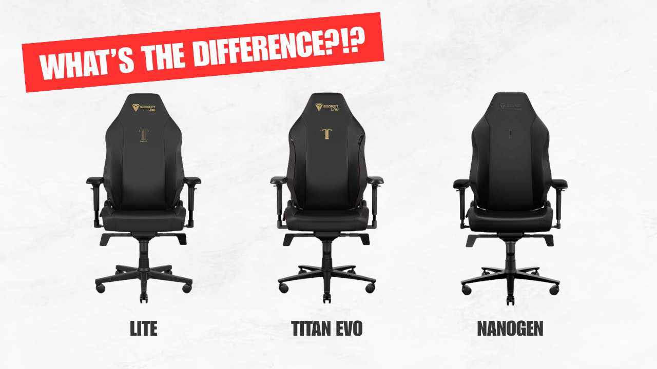 Secretlab Titan Evo vs NanoGen vs Lite - What
